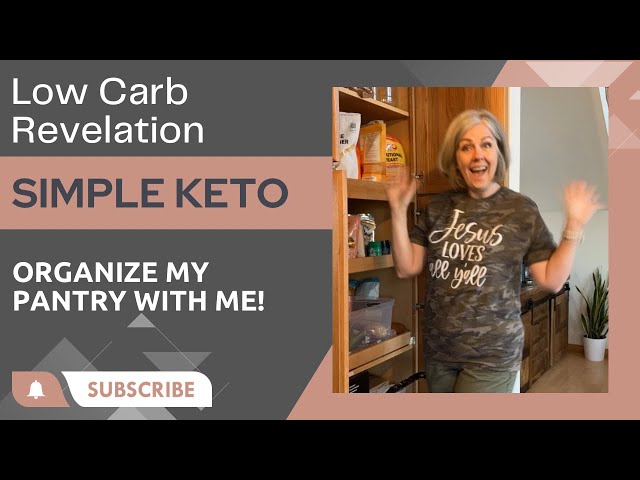 Organize My Low Carb Pantry With Me!