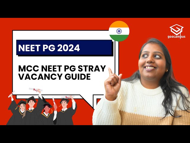 MCC NEET PG Stray Vacancy Guide