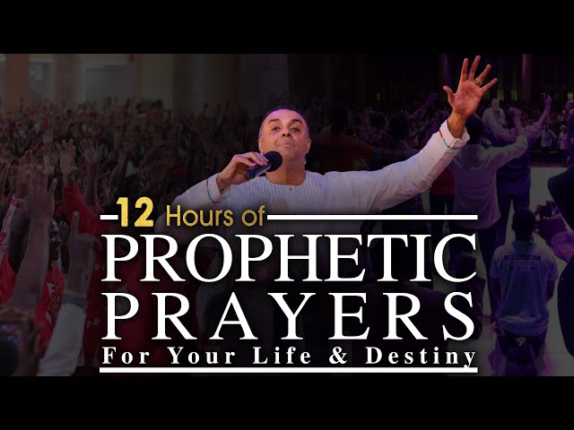 12 Hours of Prophetic Prayers For Your Life & Destiny | Dag Heward-Mills