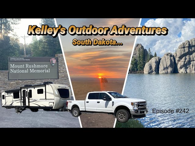 Mt Rushmore- Needles Hwy- Sylvan Lake- Nomadic View, South Dakota Kelley's Outdoor Adventures