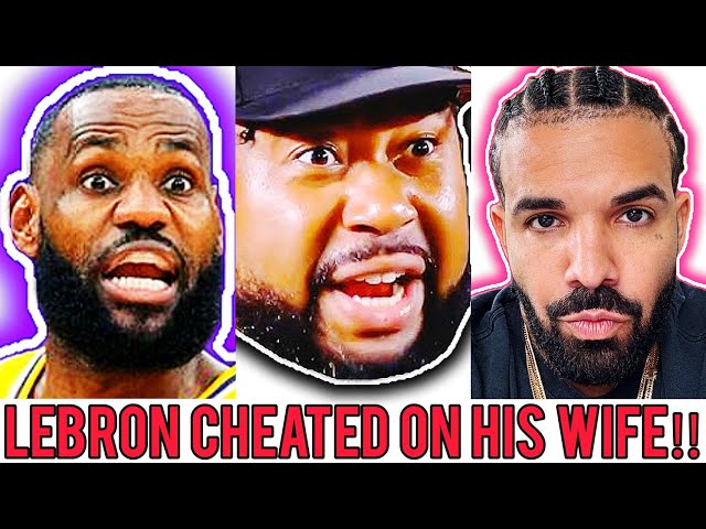 Drake & DJ Akademiks DESTROYED LeBron James Marriage ‼️🤯😢💔