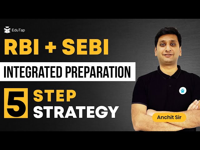 RBI Grade B and SEBI Grade A Preparation Strategy and Study Plan | How To Prepare For RBI and SEBI?