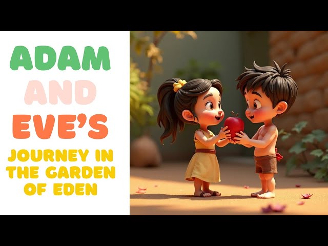 Adam and Eve's Journey in the Garden of Eden | Bible 3D Animation Cartoon for Kids