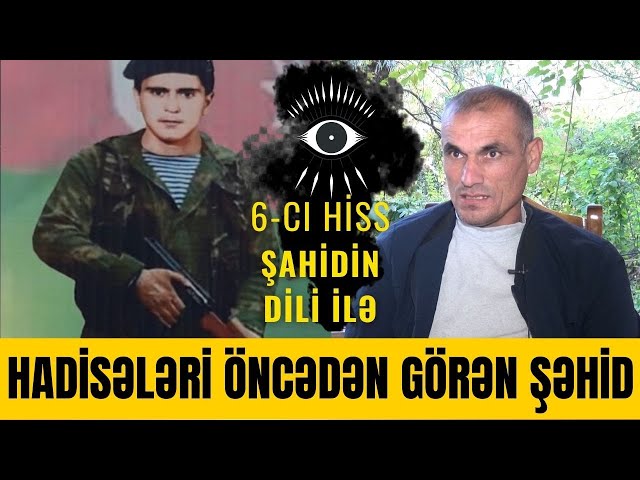 Hadisələri Qabaqcadan Xəbər verən Şəhid / Dostlarına Şəhid olacağını da deyibmiş