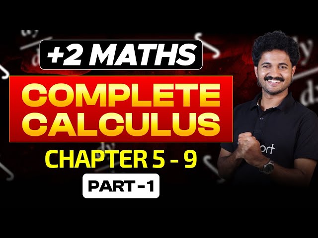 Plus Two Maths Complete Calculus | Part 1 | Eduport Plus Two