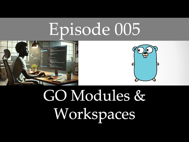 Go Modules and Packages: Creating Module Versions(Ep. 5)