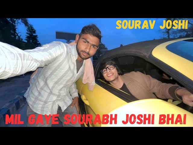 India's no 1 blogger (Sourabh Joshi) meet up|| finally Sourav Joshi sir mil gya🥰#souravjoshivlogs