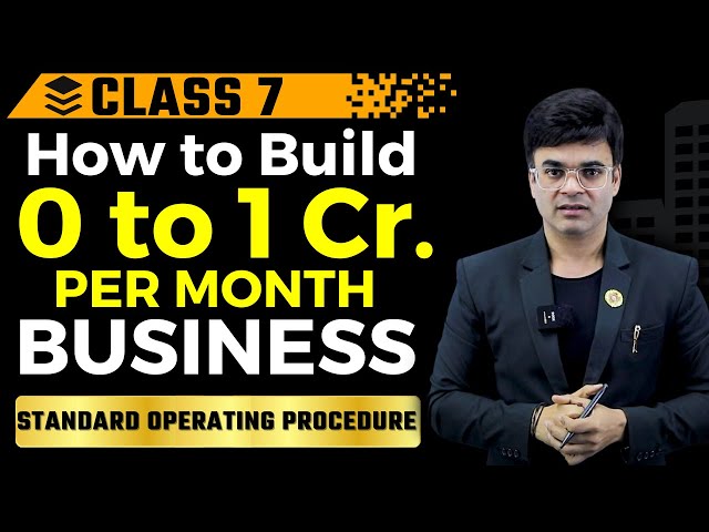 How to Build 0 to 1Cr. Per Month Business Chapter 7 | S.O.P. | By Dr. Amit Maheshwari