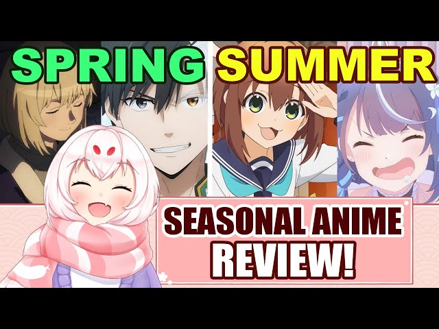 Seasonal Anime 2024【Zatsudan】- Spring Favorites and Summer Hype!