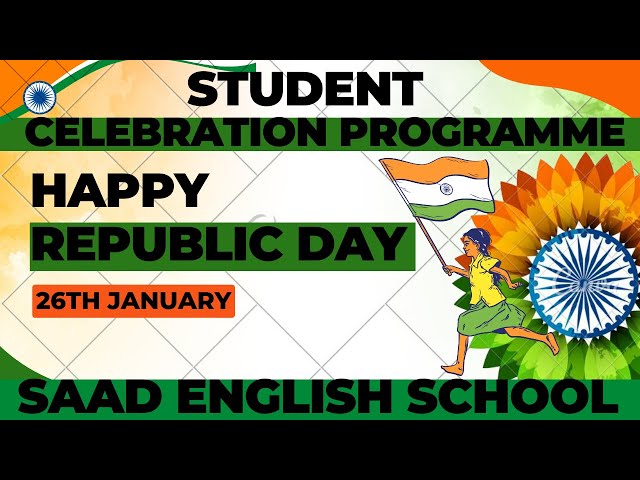 Saad English School's BIGGEST Republic Day Celebration?