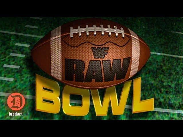 The WWF RAW Bowl - DEADLOCK Podcast Retro Review