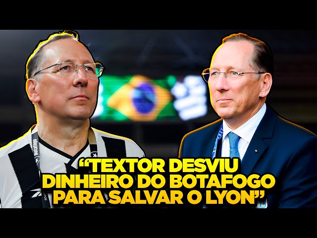 BOMBA! "John Textor DESVIOU DINHEIRO do Botafogo para SALVAR O LYON"