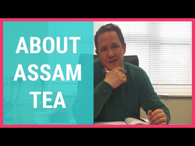 Assam tea