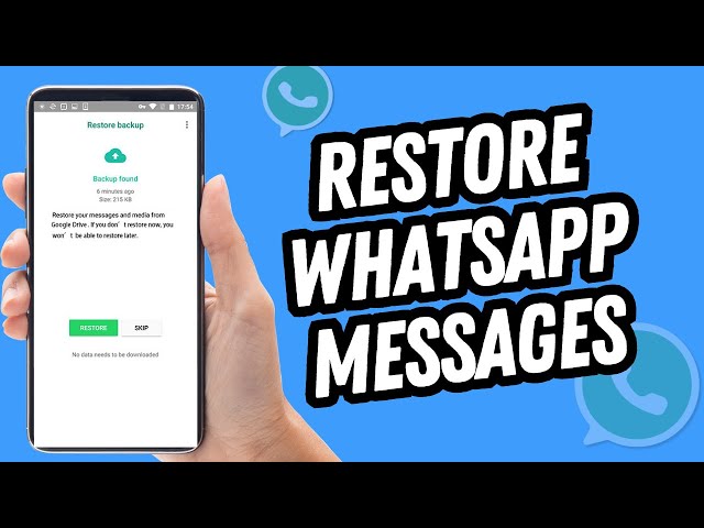 How To Restore Whatsapp Messages On Android | Full Guide