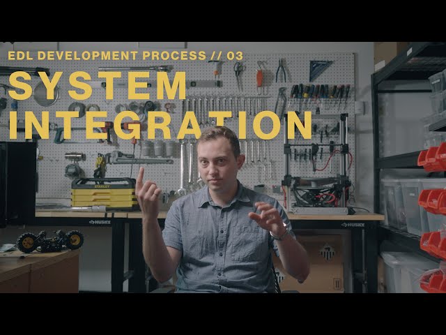 SYSTEM INTEGRATION | EDL Development Process | Stage 3