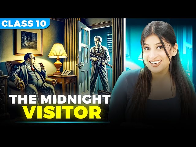 The midnight Visitor class 10🔥 | Imp keywords | Theme | characters by Kriti Di✅