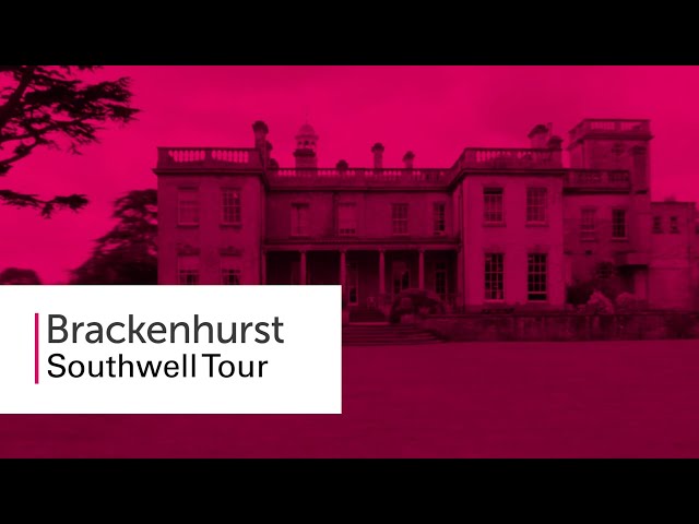 Brackenhurst Tour | Southwell