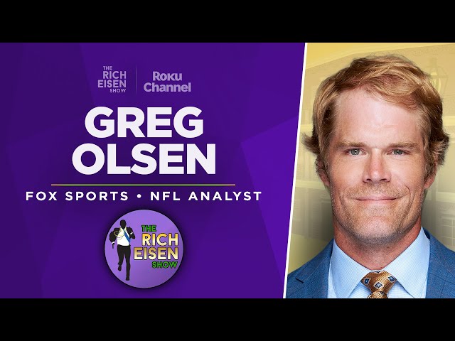 FOX Sports’ Greg Olsen Talks Chiefs-Eagles Super Bowl LIX & More with Rich Eisen | Full Interview