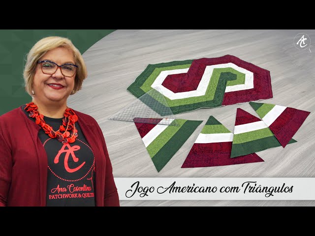 CHRISTMAS - 60º Triangle Technique in Placemat | Patchwork Without Secrets | Ana Cosentino