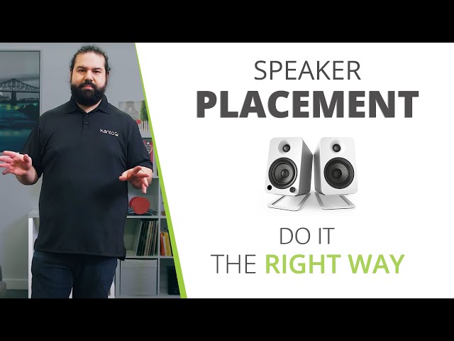 Best Speaker Placement in 4 Easy Steps | Kanto Solutions