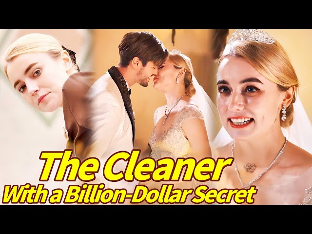 👄Run away from marriage | The Cleaner with a Billion-Dollar Secret #drama