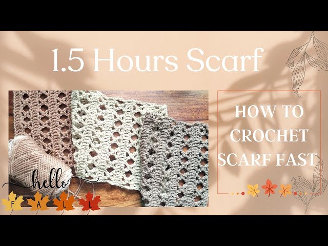 Crochet Scarf in 1.5 Hours Quick scarf for fall. Fall Crochet Ideas.