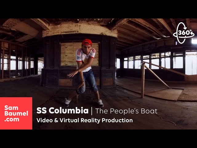 SS Columbia | The People’s Boat | Nonprofit Video Production | Virtual Reality Video