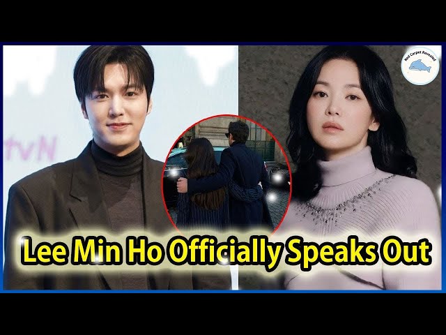 Lee Min Ho Officially Speaks Out About Marriage Rumors with Song Hye Kyo ! What did he reveal?