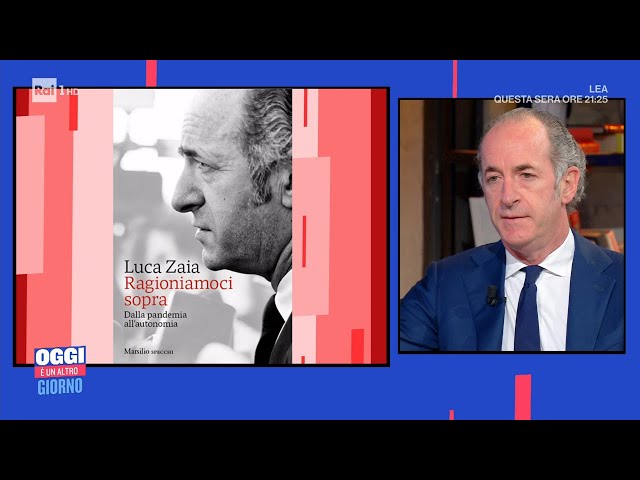 Luca Zaia si racconta tra politica e vita privata - Oggi è un altro giorno 23/11/2021