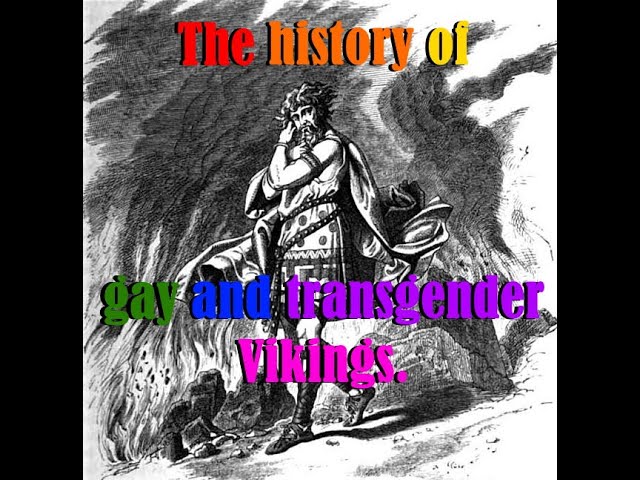 The history of gay and transgender Vikings