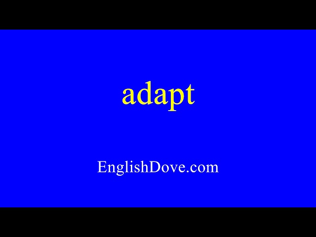 How to pronounce adapt in American English