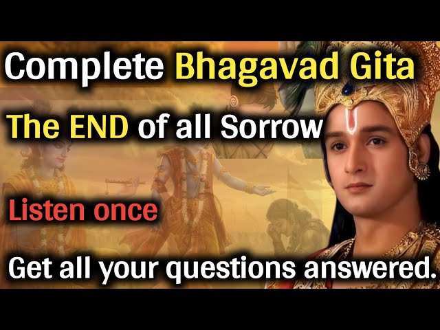 In this video, you will get all your questions answered | Complete Bhagavad Gita #bhagavadgita