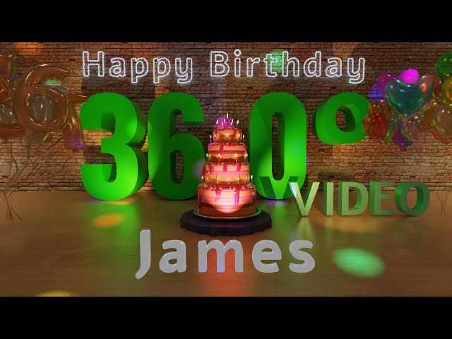 🎉 James's 360° Interactive Happy Birthday Party - Rotate Your Phone! 🎈 [EN]