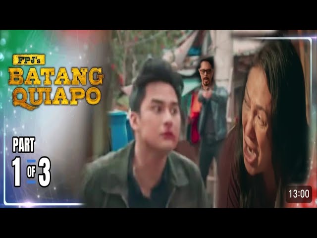 Fpj's Batang Quiapo | Episode 521 (1/3) February 13,2025 | Kapamilyaonlinelive | Batang quiapo