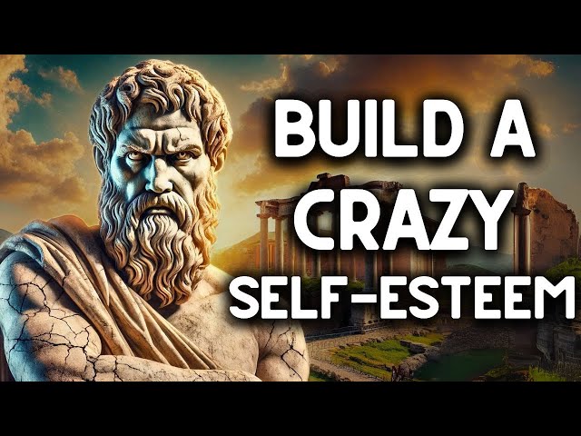 42 Ways on How To Fix Your Self-Esteem | STOICISM