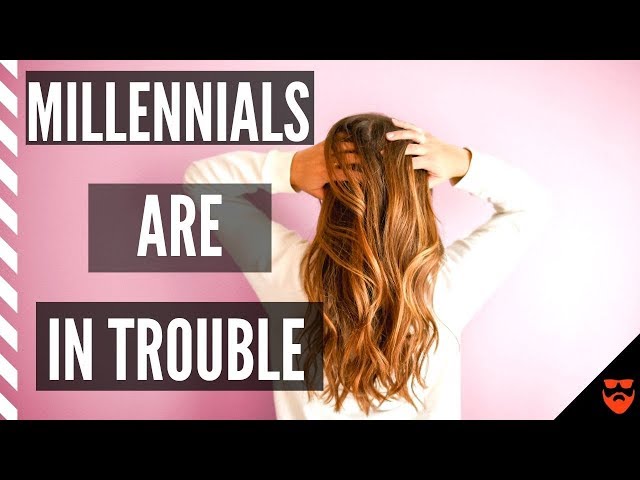 Millennial's Are In Serious Trouble