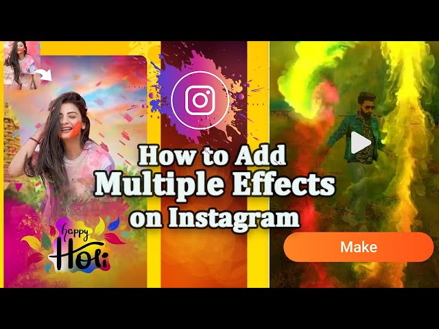 How to Add Multiple Effects on Instagram REELS to Existing Video 2023