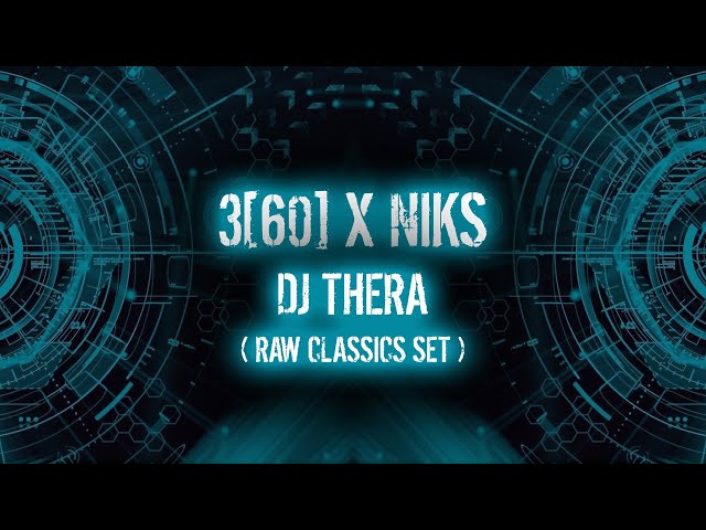 DJ THERA RAW CLASSICS SET - 3(60) x NIKS 02-01-2021