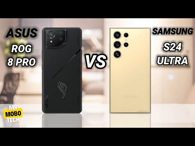 Asus Rog 8 Pro vs Samsung S24 Ultra | Mr Mobo Tech