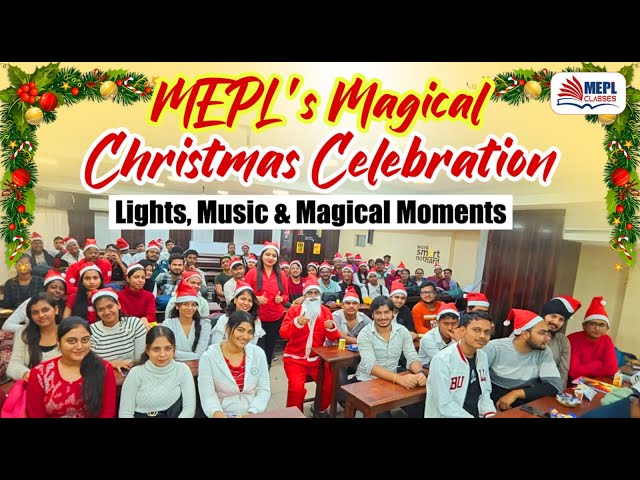 A Day to Remember - MEPL's Magical Christmas Celebration 🥳🎅🏻