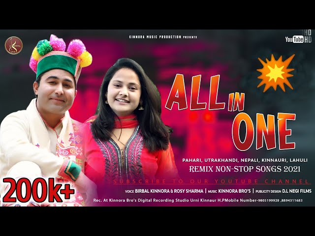 All in One | Himachali Pahadi Mashup 2021| Birbal Kinnora | Latest Kinnauri Song | Pahari Song 2021