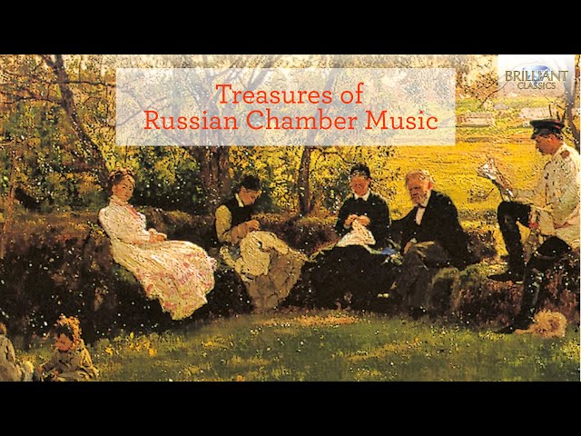 Treasures of Russian Chamber Music