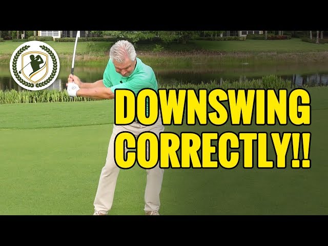 HOW TO START THE GOLF DOWNSWING CORRECTLY