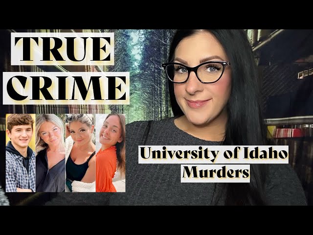 ⚫ ASMR True Crime - University of Idaho/Moscow Murders ⚫