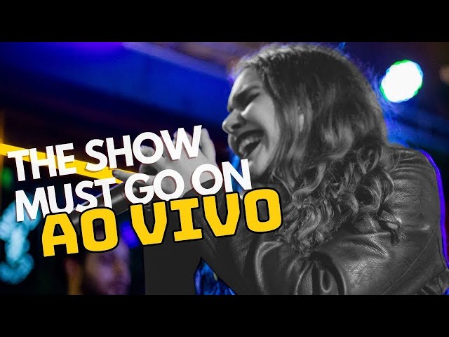 Ciça Moreira - Ao vivo / The Show Must Go On - Queen #023