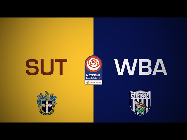 Sutton United 2-2 West Bromwich Albion PL2 | National League Cup highlights | 21 January 2025