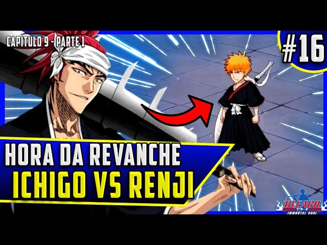 BLEACH IMMORTAL SOUL #16 - Capítulo 9: Ichigo vs Renji | Gameplay em Português