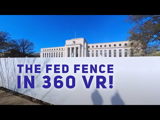 The new fence at the Federal Reserve in 360 VR