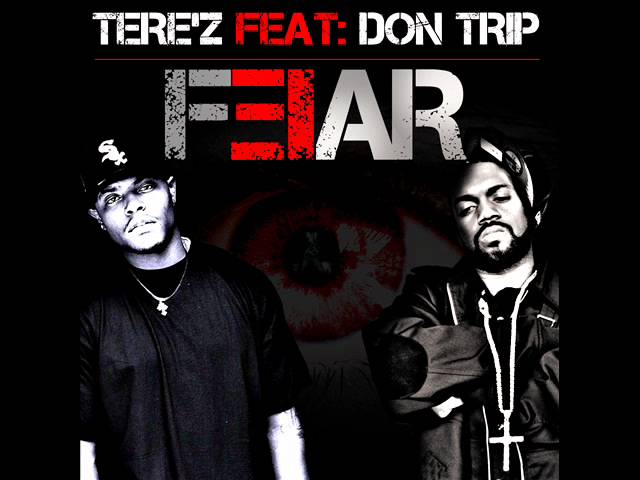 Terez Fear feat. Don Trip