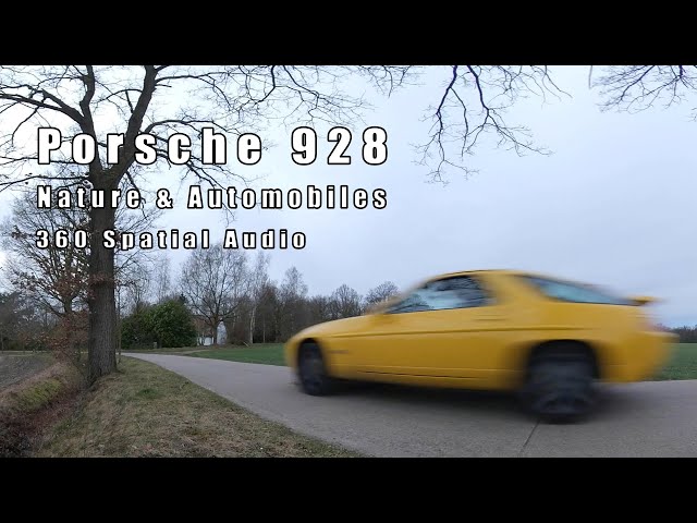 Porsche 928 - Nature & Automobiles - 360 Spatial Audio